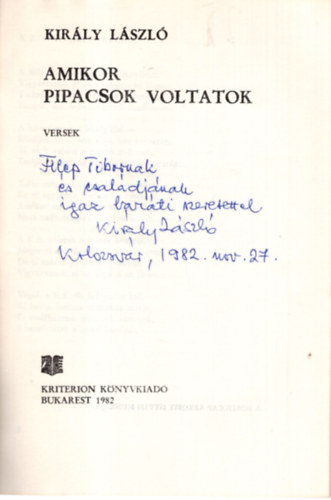 Kirly Lszl - Amikor pipacsok voltatok - Versek -  Dediklt