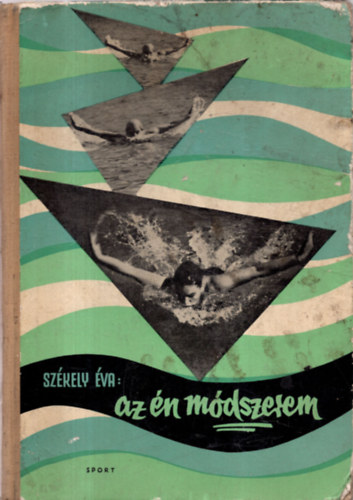 Sz�kely �va - Az �n m�dszerem