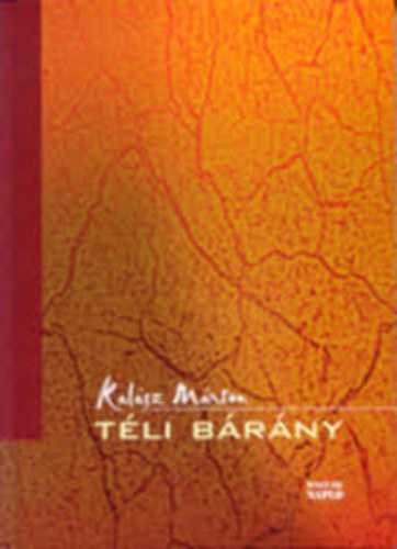 Kal�sz M�rton - T�li b�r�ny