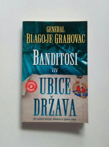 Blagoje Grahovac - Banditosi ili Ubice Drzava