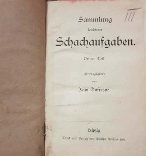 Jean Dufresne - Sammlung leichterer Schachaufgaben - Dritter Teil