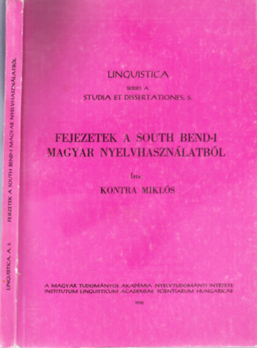 Kontra Mikls - Fejezetek a South Bend-i magyar nyelvhasznlatbl