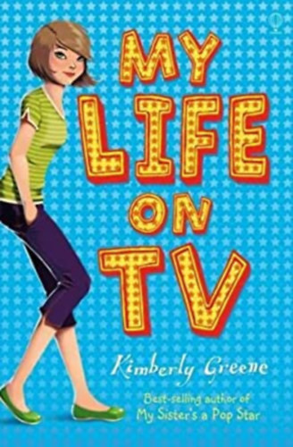 Kimberly Greene - My Life on TV