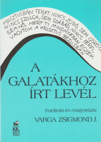 Varga Zsigmond (ford) - A Galatákhoz írt levél