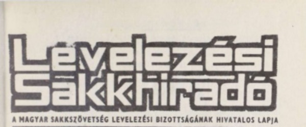 Levelezsi Sakkhrad, 1985 (19. vfolyam, 1-6. szm)