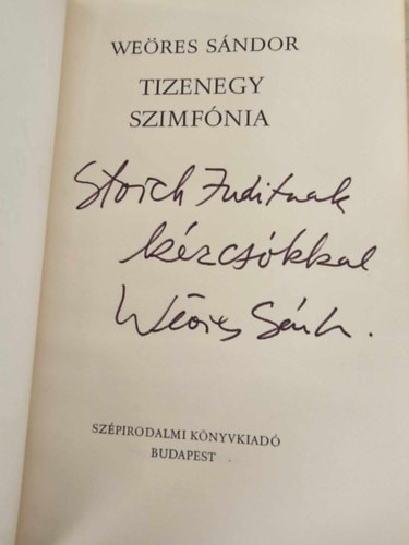 Weöres Sándor - Tizenegy szimfónia - Dedikált! - Első kiadás!
