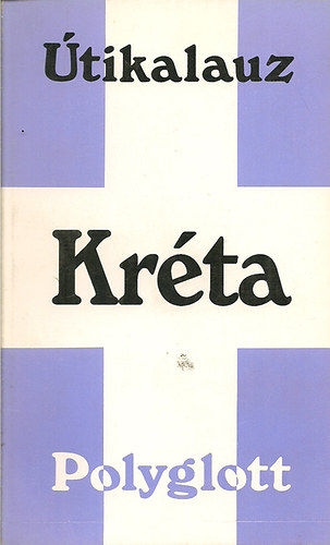 Frauke Burian - Kréta - Útikalauz - Polyglott