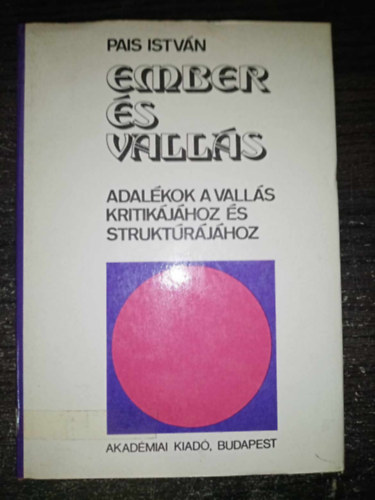 Gecse Guszt�v  Pais Istv�n (szerk.) - Ember �s vall�s - Adal�kok a vall�s kritik�j�hoz �s strukt�r�j�hoz