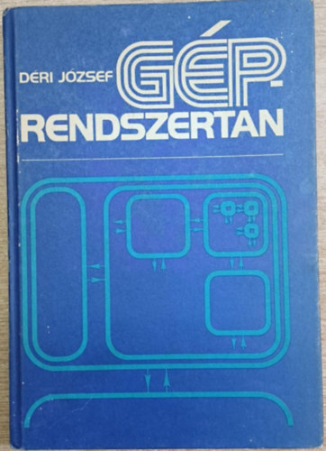 Déri József - Géprendszertan