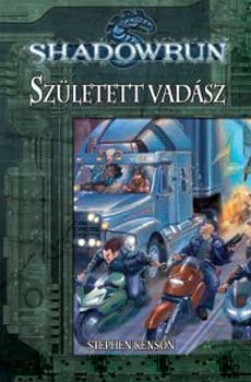 Stephen Kenson - Szletett vadsz