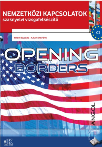 Bellers Robin; Ajkay-Nagy Éva - Opening Borders