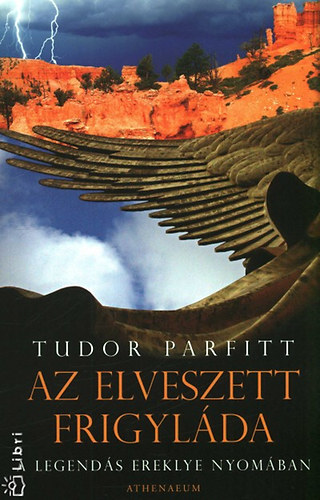 Tudor Parfitt - Az elveszett frigyl�da - A legend�s ereklye nyom�ban