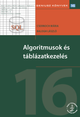 Csernoch Mria, Balogh Lszl - Algoritmusok s tblzatkezels
