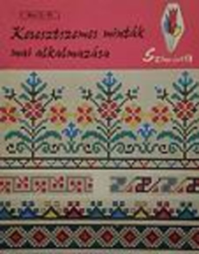 Dr. Légrádi Istvánné - Keresztszemes minták mai alkalmazása