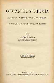 Dr. Grh Gyula - Organikus chemia