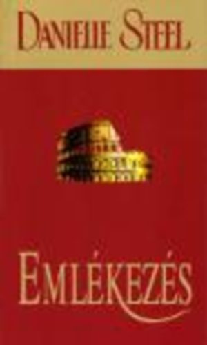Danielle Steel - Emlkezs