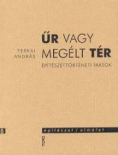 Ferkai Andrs - r vagy meglt tr
