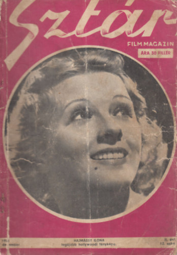 P�n Imre (szerk.), dr. zalai Szalay L�szl� (szerk.) - Szt�r - Film, sz�nh�z, divat �s m�v�szeti magazin - II.�vf. 12.sz�m (1938. december)