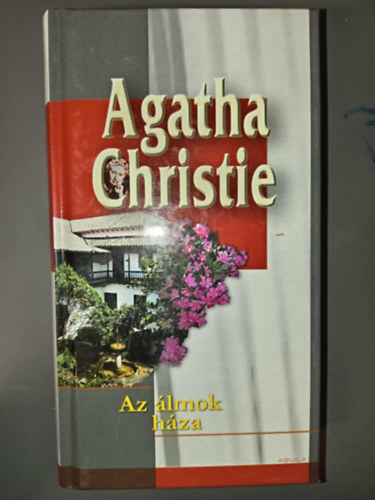Agatha Christie - Az álmok háza