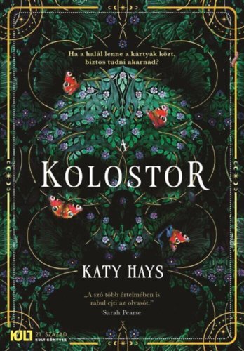 Katy Hays - A kolostor