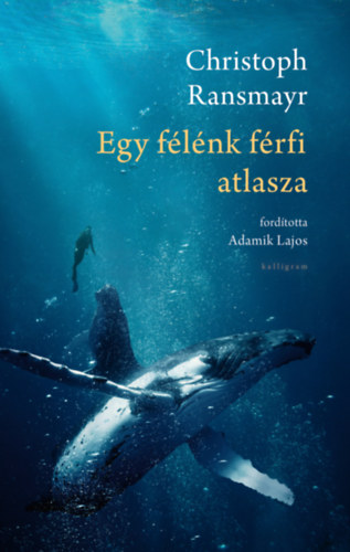 Christoph Ransmayr - Egy félénk férfi atlasza