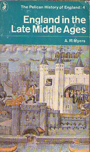 A.R.Myers - England in the Late Middle Ages