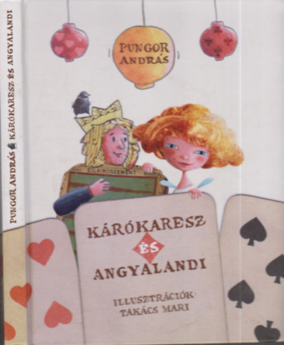 Pungor Andr�s - K�r�karesz �s Angyalandi (dedik�lt)