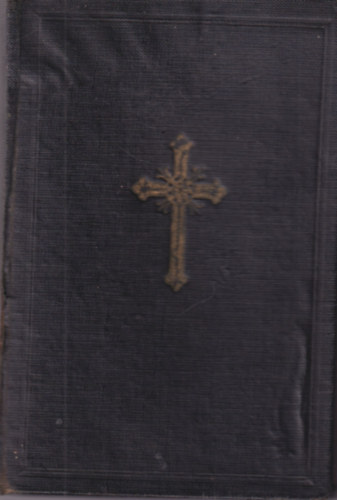 Dr. Czapik Gyula (összeáll.) - Ima- és énekeskönyv a katolikus hívek számára