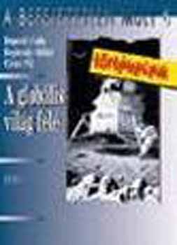 Reprszky Ildik; Dupcsik Csaba; Ujvri Pl - A globlis vilg fel (1930-)