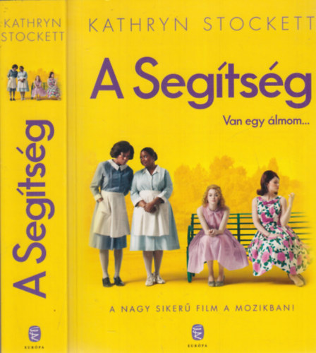 Kathryn Stockett - A segítség