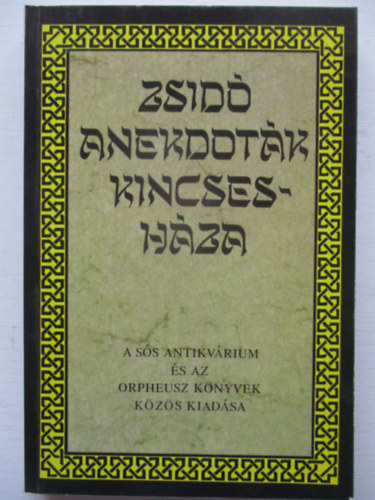 Csillag Mt - Zsid anekdotk kincseshza (reprint)