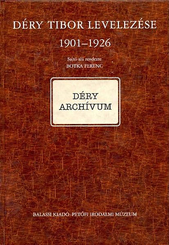 Dry Tibor levelezse 5 knyv egy csomagban (Dry Tibor levelezse 1901-1926 (I/A) Dry Tibor levelezse 1927-1935 (I/B) Dry Tibor levelezse 1936-1944 (I/C) Dry Tibor levelezse 1945-1950 (II/A) Dry Tibor levelezse 1951-1955 (II/B)