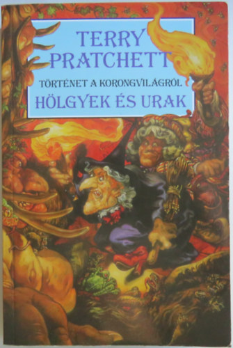 Terry Pratchett - H�lgyek �s urak