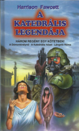 Harrison Fawcett - A katedr�lis legend�ja