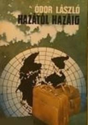 �dor L�szl� - Haz�t�l haz�ig