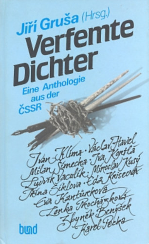 Jiri Grusa - Verfemte Dichter. Eine Anthologie aus der CSSR