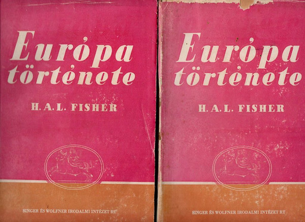 H.A.L. Fisher - Eurpa trtnete I-II.