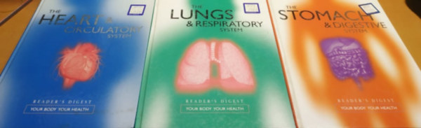 Nikki Sims, Anne Yelland Reader's Digest - 3 db Your Body, Your Health: The Heart & Circulatory System + The Lungs & Respiratory System + The Stomach & Digestive System
