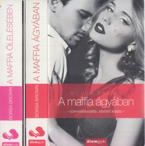 Borsa Brown - A maffia �gy�ban + A maffia �lel�s�ben
