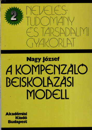Nagy József - A kompenzáló beiskolázási modell