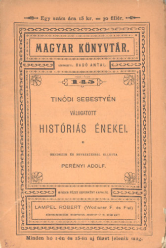 Per�nyi Adolf  (szerk) - Tin�di Sebesty�n v�logatott hist�ri�s �nekei, Faludi Ferencz versei