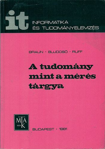 A tudom�ny mint a m�r�s t�rgya