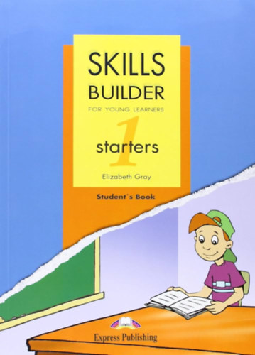 Elizabeth Gray - Skill Builder For Young Learners - Starters 1