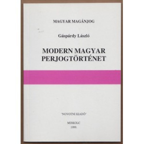 G�sp�rdy L�szl� - Modern magyar perjogt�rt�net