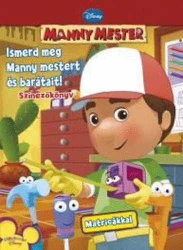Manny Mester - Ismerd meg Manny Mestert s bartait - Sznezknyv