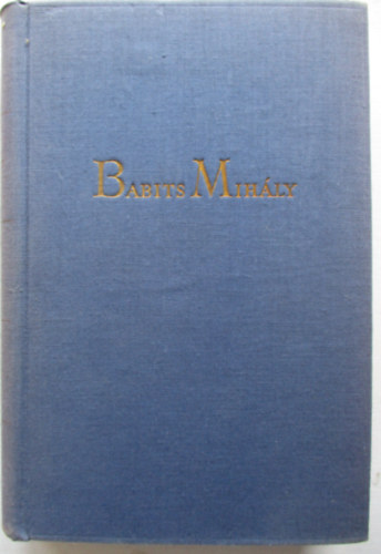 Babits Mih�ly - Babits Mih�ly �sszegy�jt�tt versei