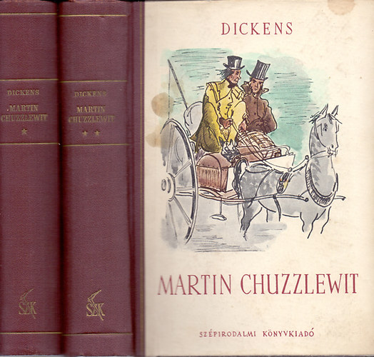Charles Dickens - Martin Chuzzlewit �lete �s kalandjai I-II. (Ford�totta Ottlik G�za)