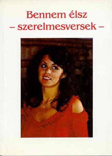 Sorozat szerk: Dr. Mr va - Bennem lsz (szerelmesversek)