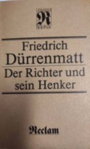 Friedrich D�rrenmatt - Der Richter Und Sein Henker