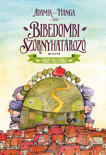 Adamik Zsolt - Bibedombi sz�rnyhat�roz�